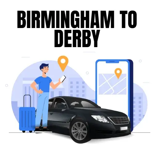 Birmingham to Derby Taxi
