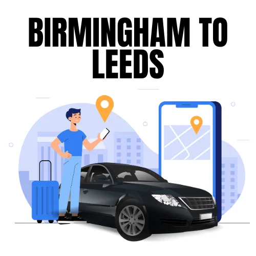 Birmingham to Leeds Taxi