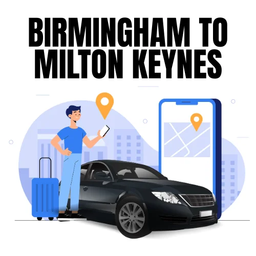 Birmingham to Milton Keynes Taxi