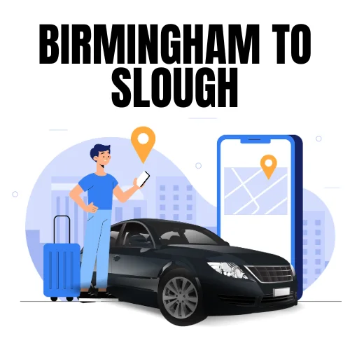 Birmingham to Slough Taxi