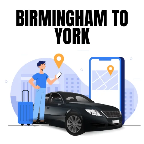 Birmingham to York Taxi
